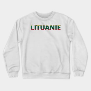 Drapeau Lituanie Crewneck Sweatshirt